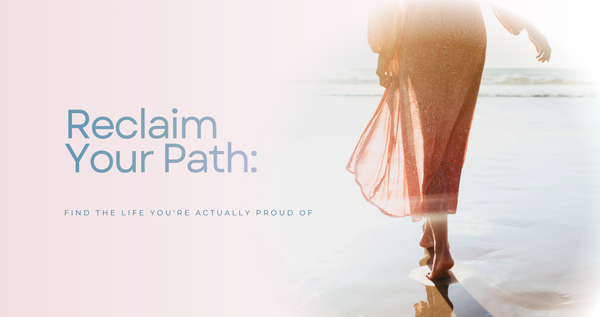 Reclaim Your Path