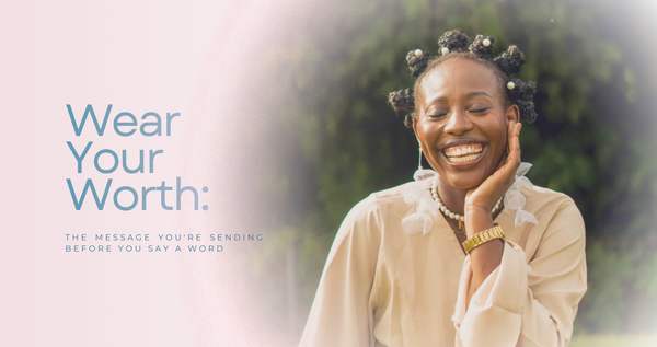 Wear Your Worth
