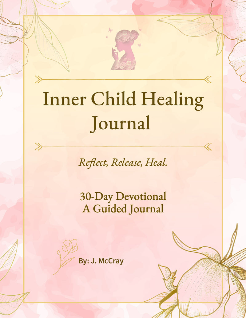 Inner Child Healing Journal
